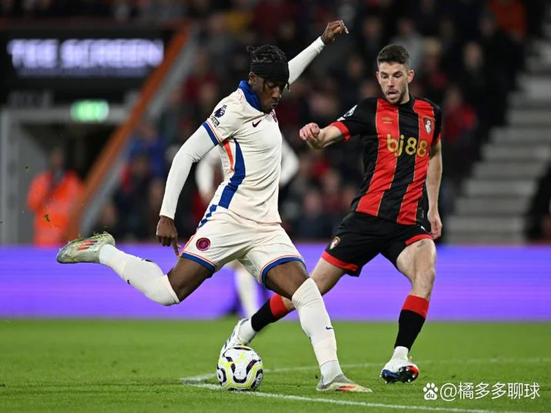 切尔西0-0伯恩茅斯三轮不胜 德拉普伤退加纳乔中柱